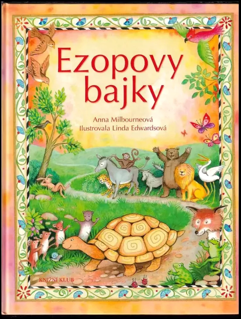 Levně Ezopovy bajky (Anna Milbourne, 2006)