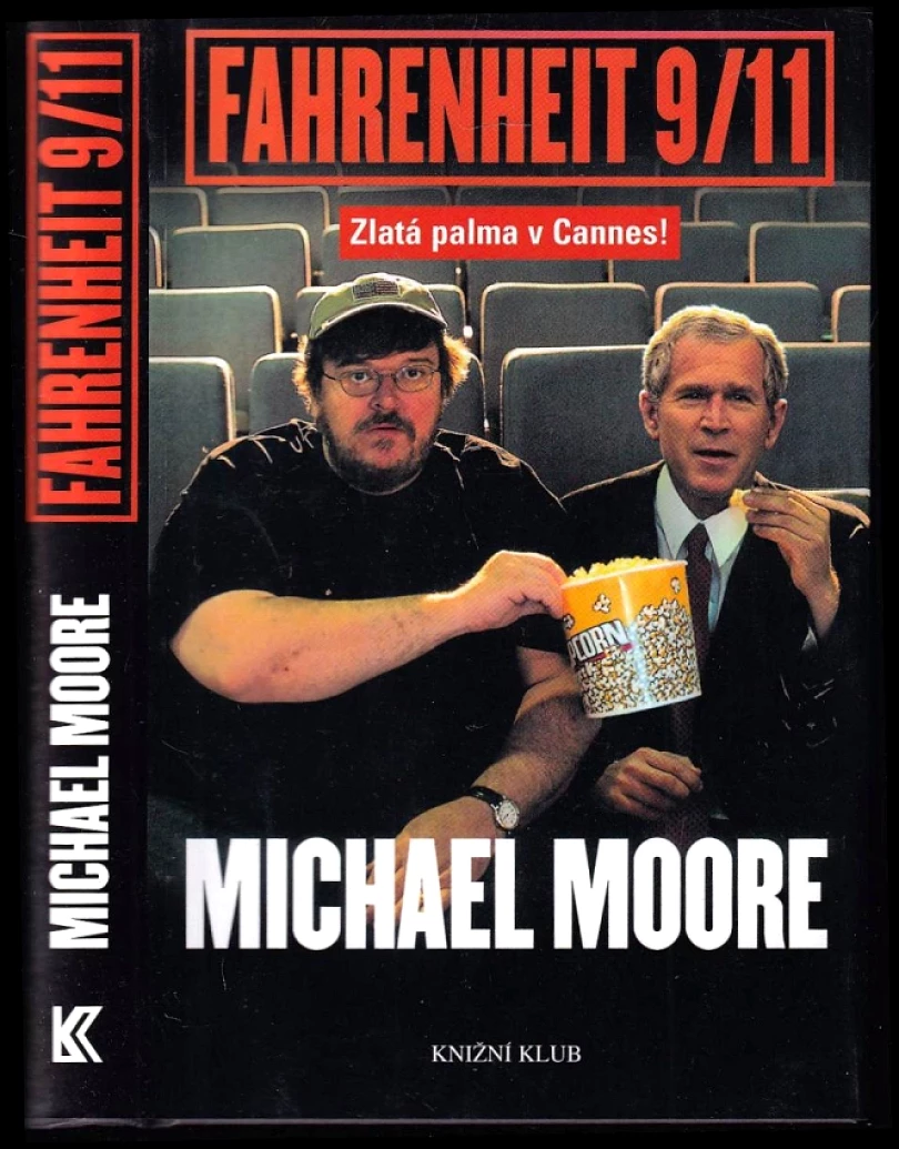 Levně Fahrenheit 9/11 (Michael Moore, 2005)