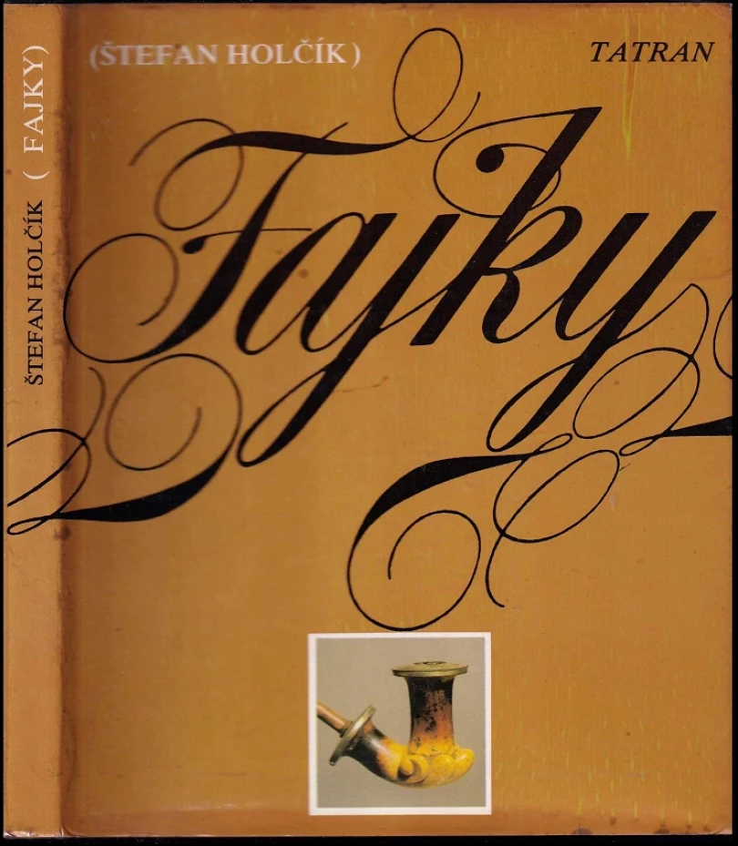 Levně Fajky (Štefan Holčík, 1984)