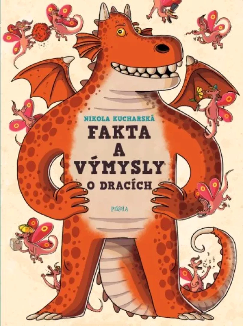 Levně Fakta a výmysly o dracích (Nikola Kucharska, 2021)