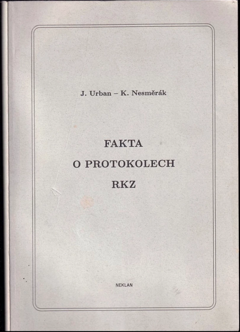 Fakta o Protokolech RKZ (Jiří Urban, 1996)