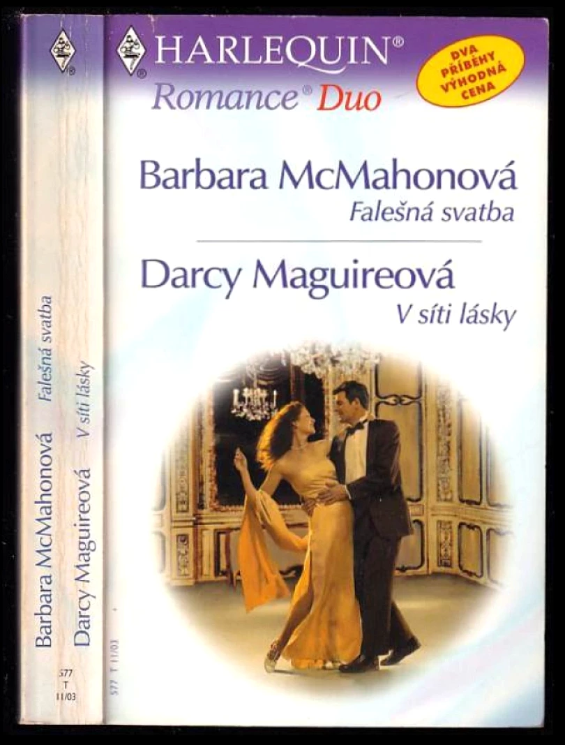 Falešná svatba, V síti lásky (Barbara McMahon, 2003)