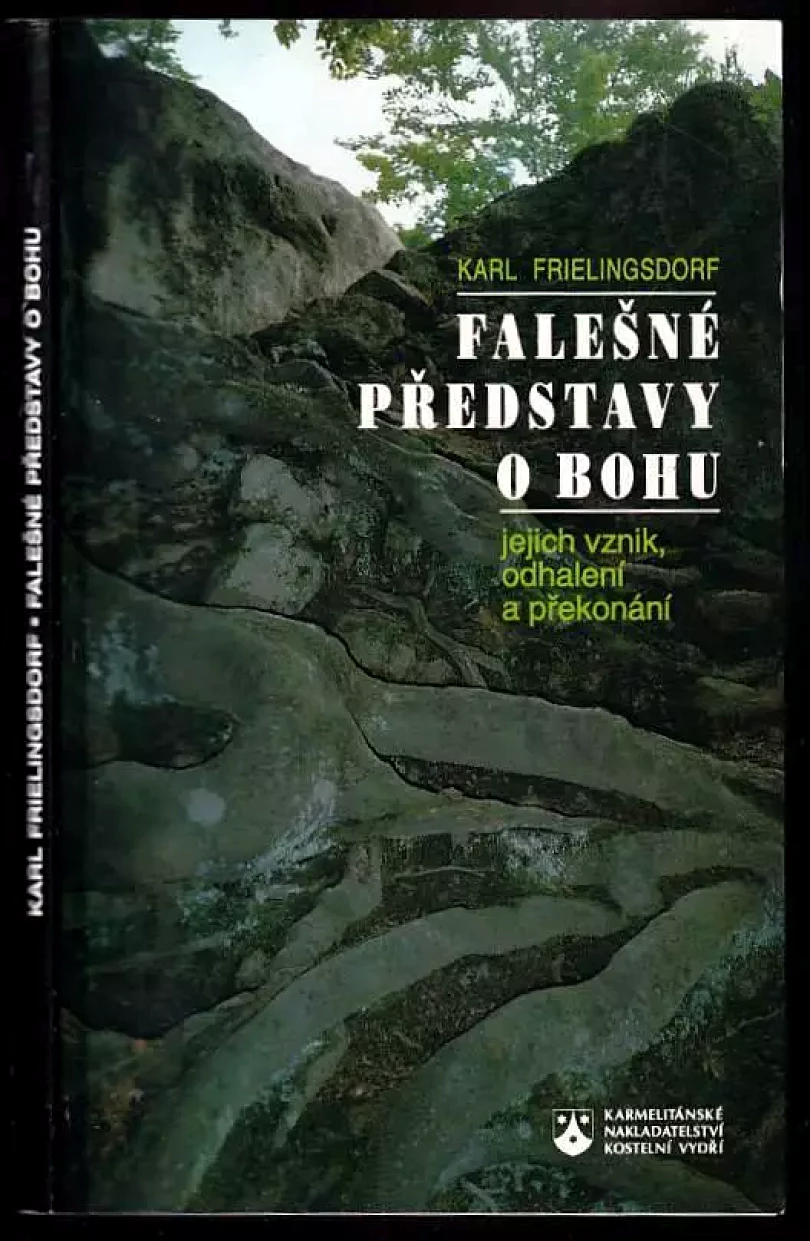 Falešné představy o Bohu (Karl Frielingsdorf, 1995)