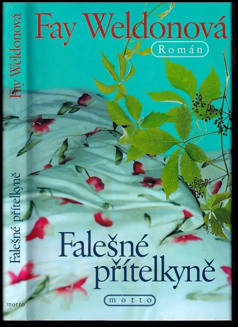 Falešné přítelkyně (Fay Weldon, 2001)