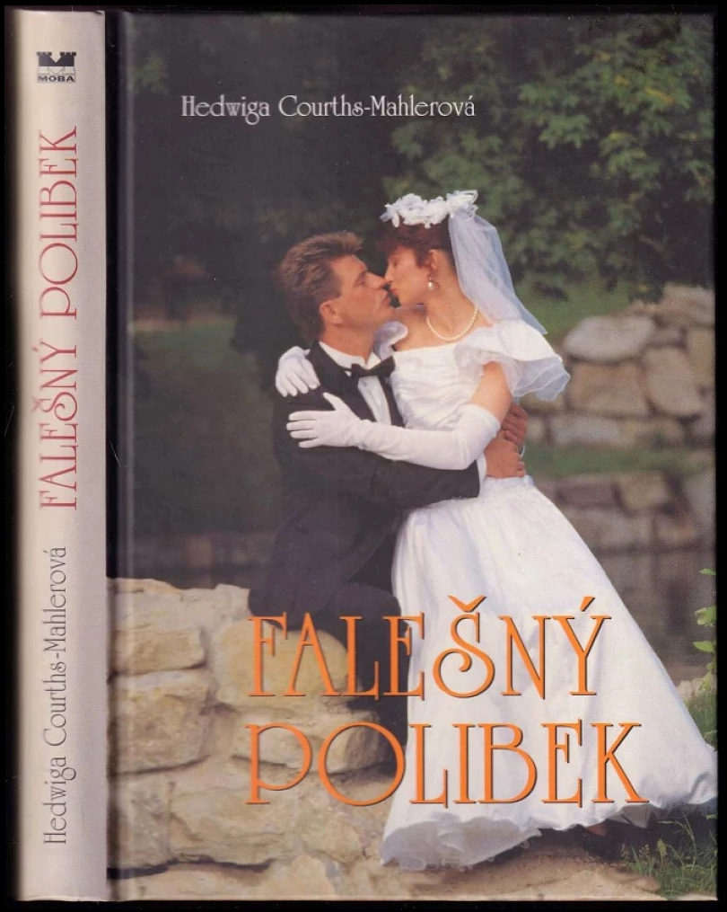 Falešný polibek (Hedwig Courths-Mahler, 2004)
