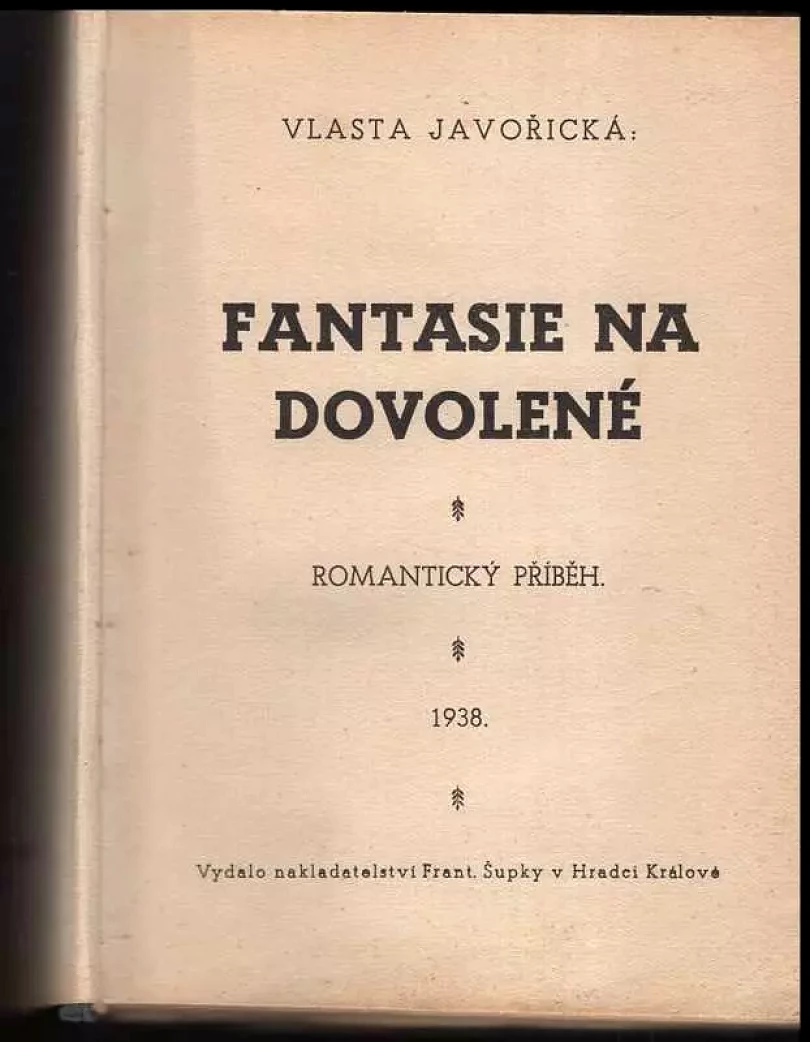 Fantasie na dovolené : romantický příběh (Vlasta Javořická, 1938)