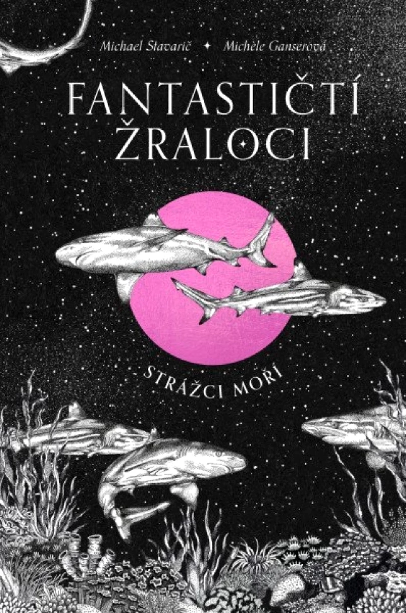 Fantastičtí žraloci (Michael Stavarič, 2025)