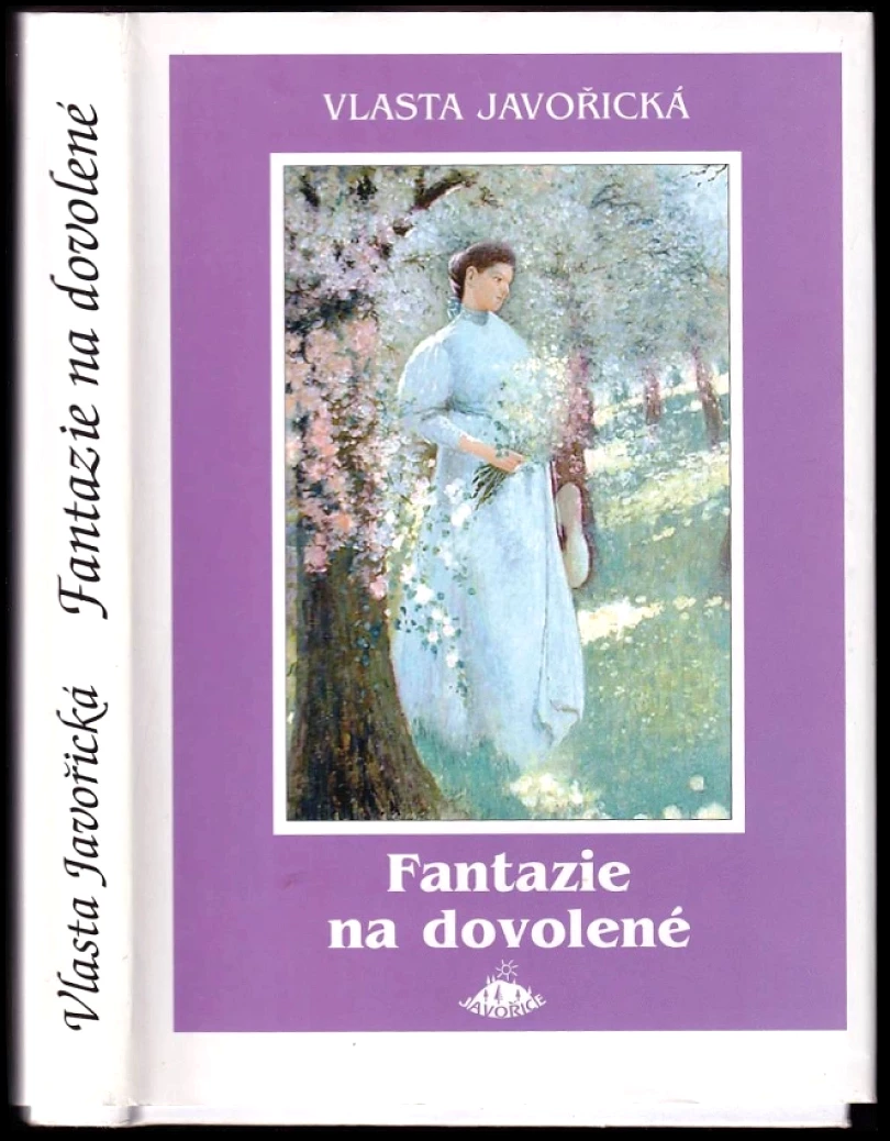 Fantazie na dovolené (Vlasta Javořická, 2005)
