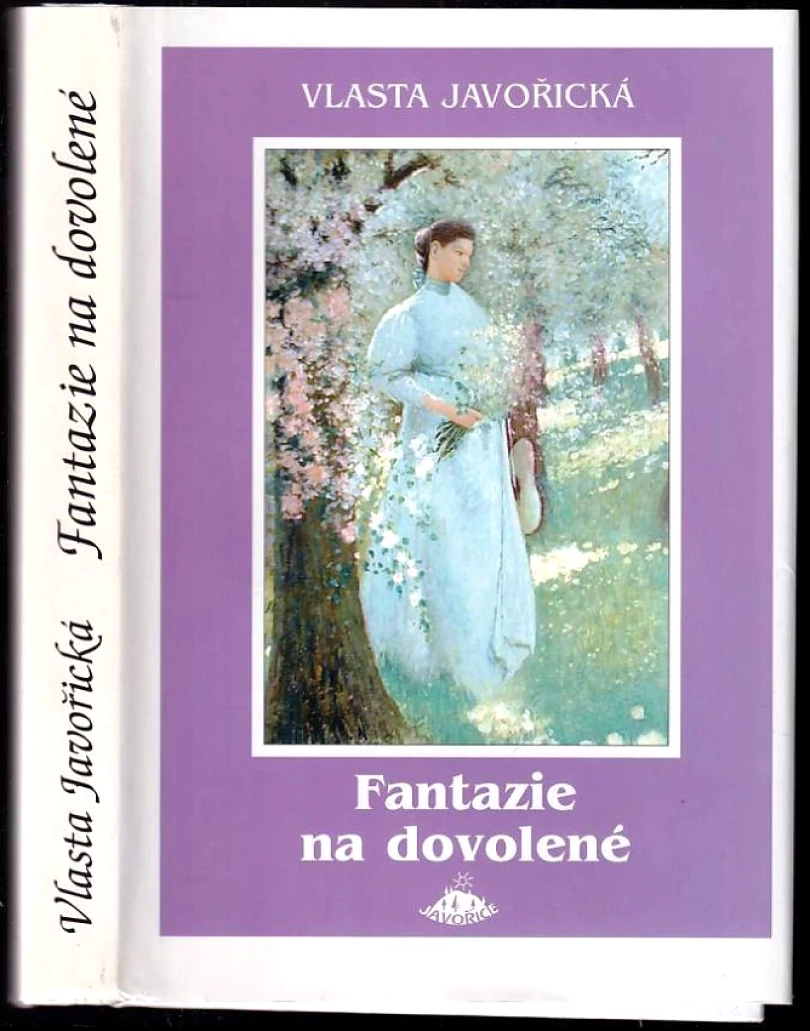Fantazie na dovolené (Vlasta Javořická, 2005)