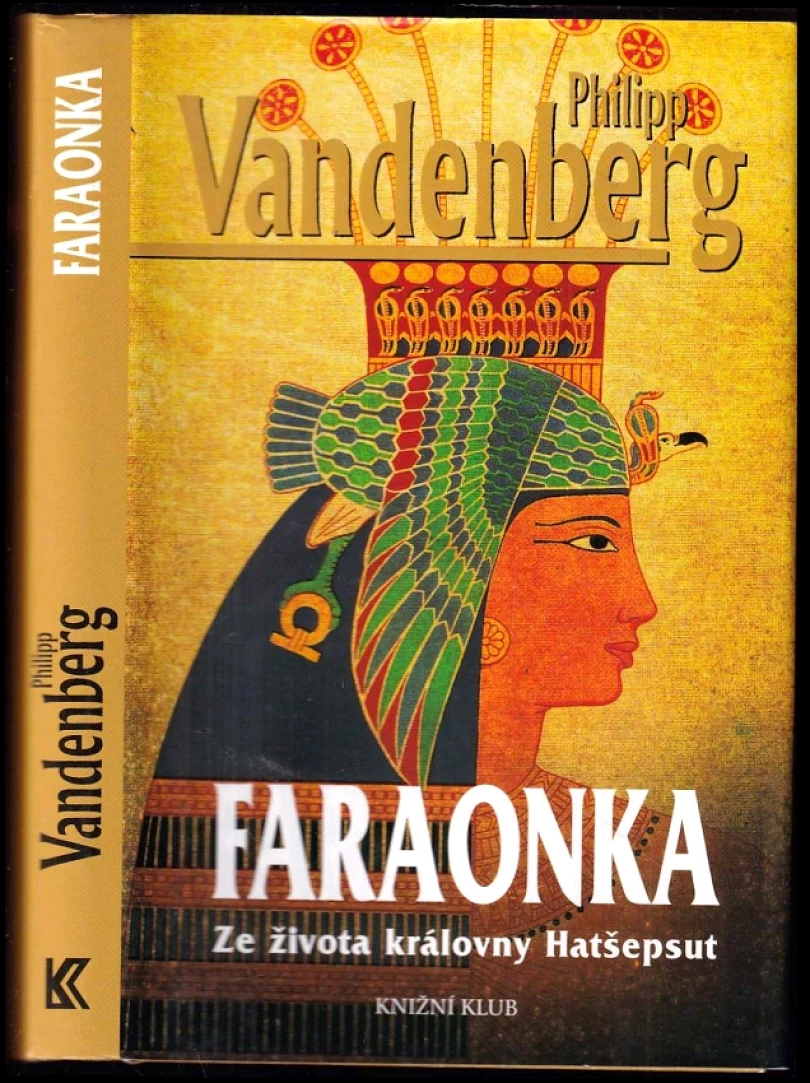 Levně Faraonka (Philipp Vandenberg, 2008)