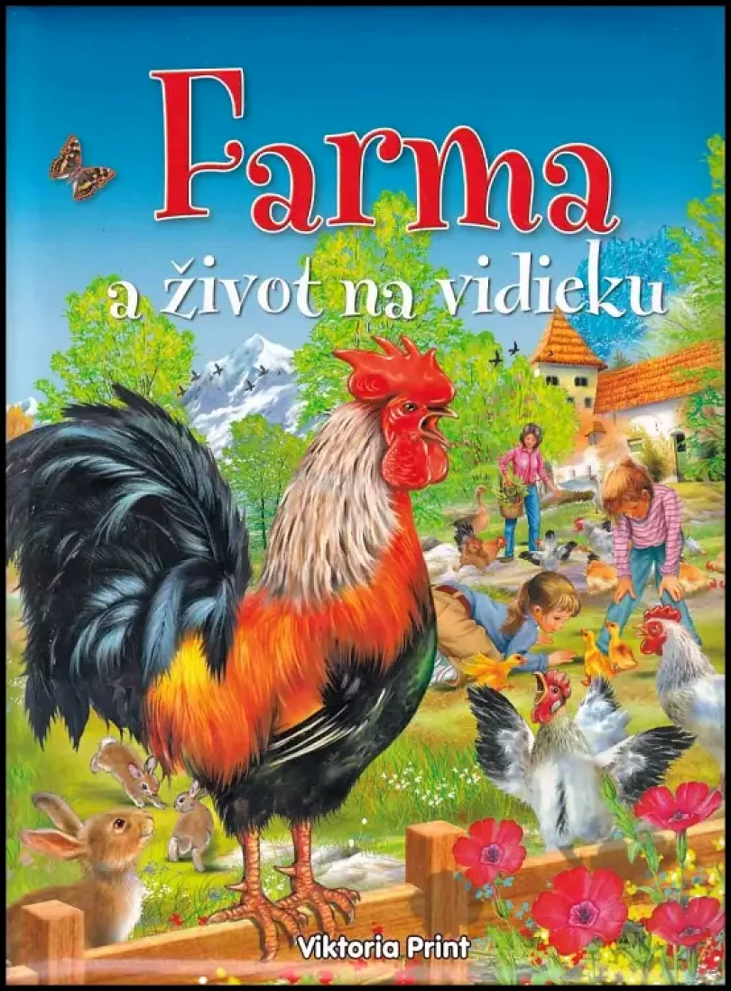 Levně Farma a život na vidieku (Francisco Arredondo, 2009)