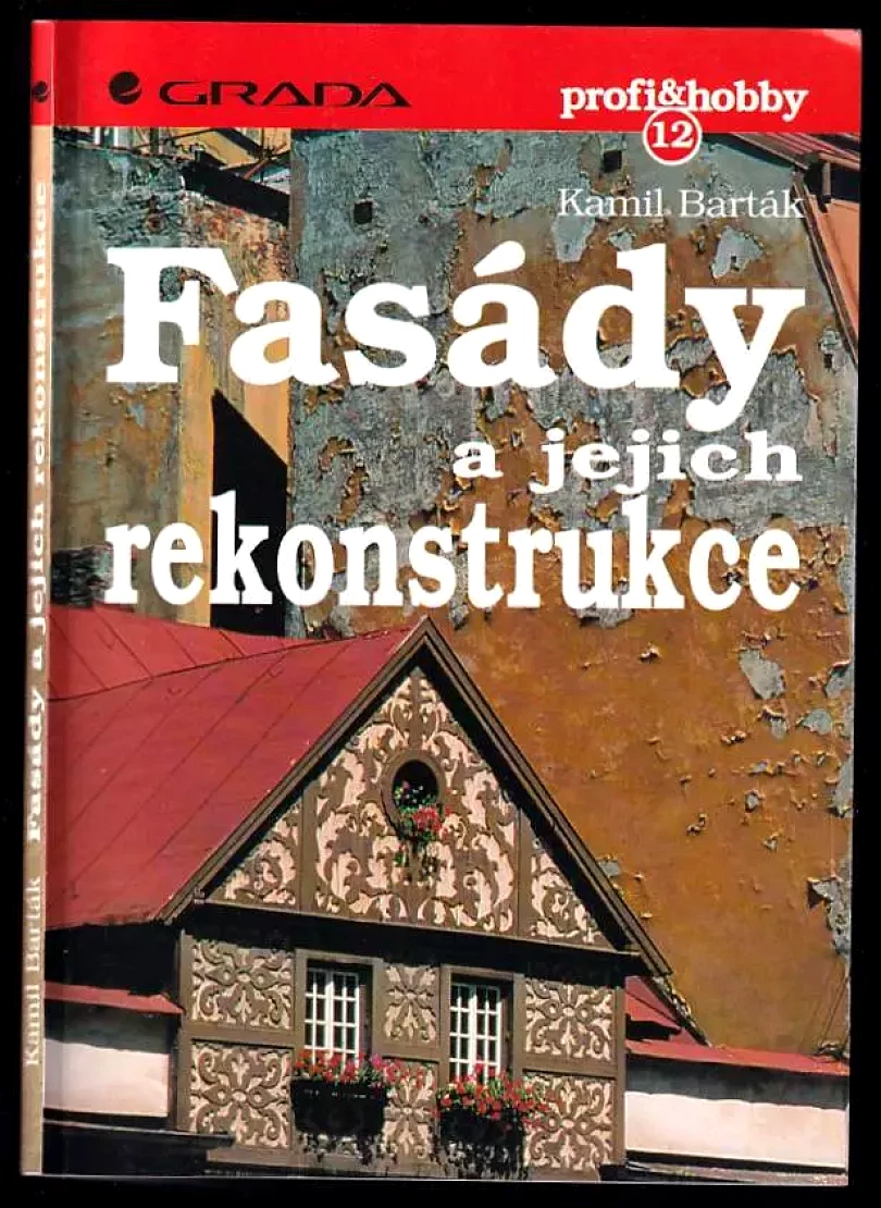 Levně Fasády a jejich rekonstrukce (Kamil Barták, 1996)