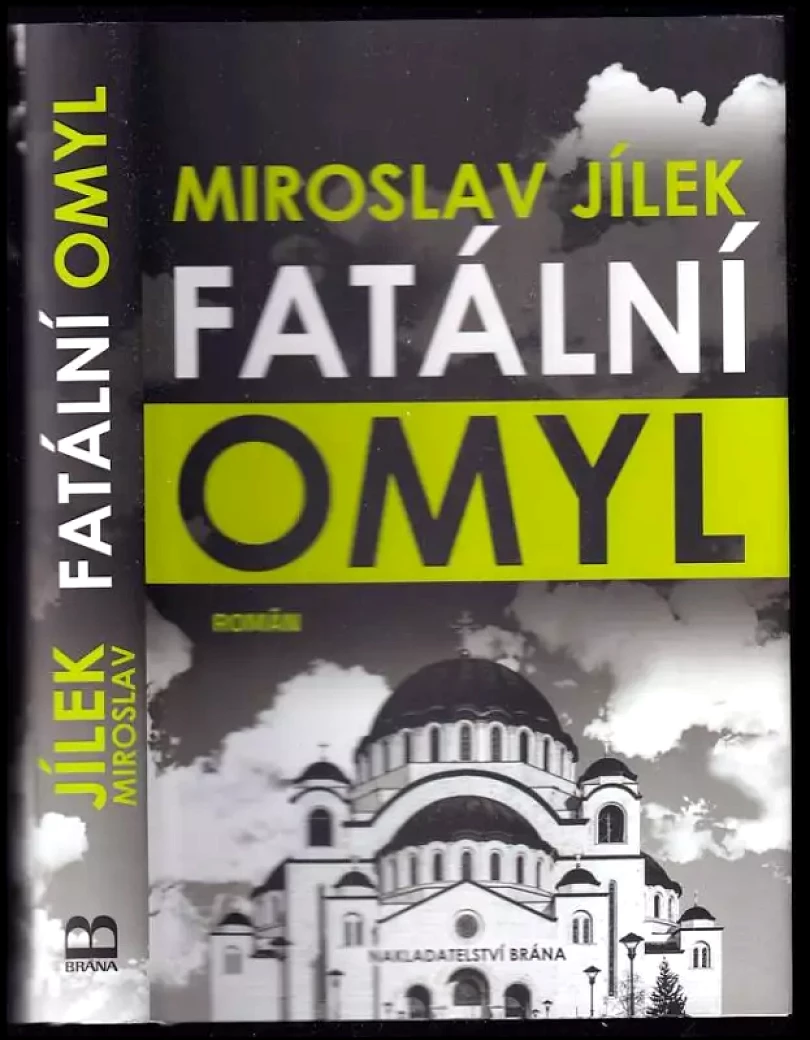 Fatální omyl (Miroslav Jílek, 2018)