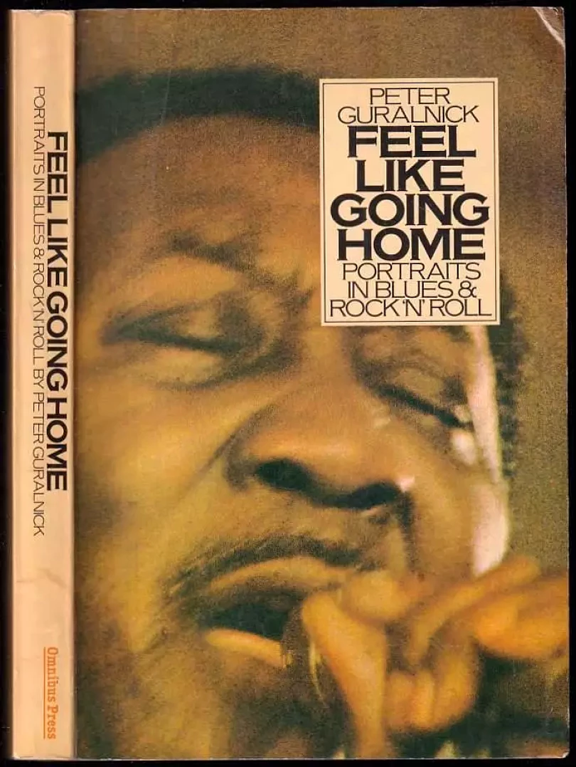 Levně Feel Like Going Home (Guralnick Peter, 1977)