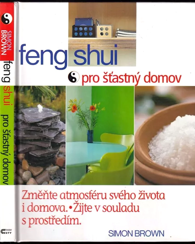 Levně Feng shui pro šťastný domov (Simon Brown, 2002)