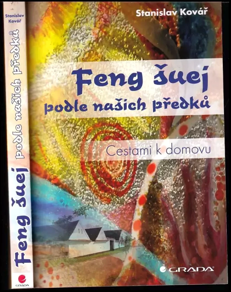 Levně Feng šuej podle našich předků (Stanislav Kovár, 2012)