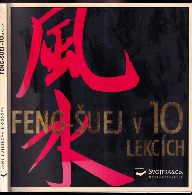 Levně Feng-šuej v 10 lekcích (Jane Butler-Biggs, 2003)