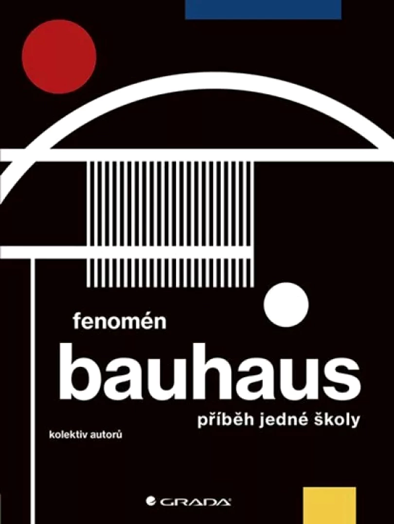 Levně Fenomén Bauhaus (Miroslav Zelinský, 2019)