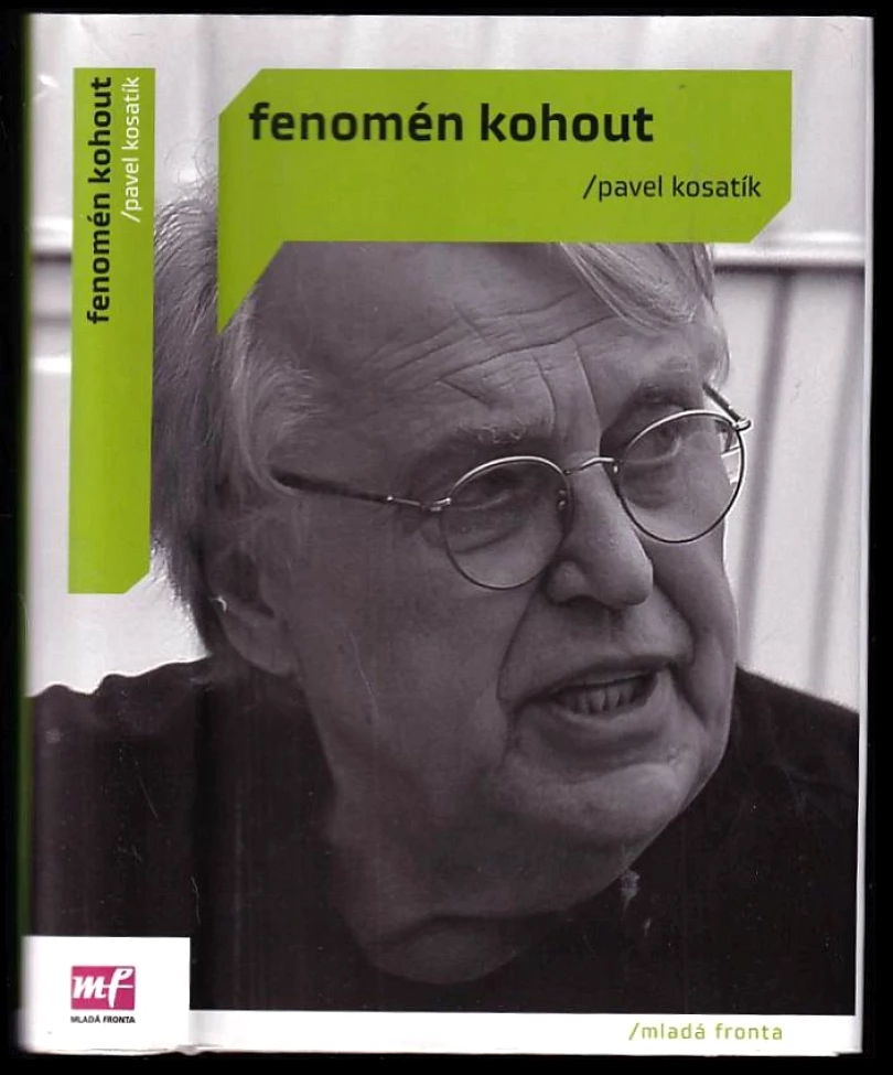 Levně Fenomén Kohout (Pavel Kosatík, 2013)