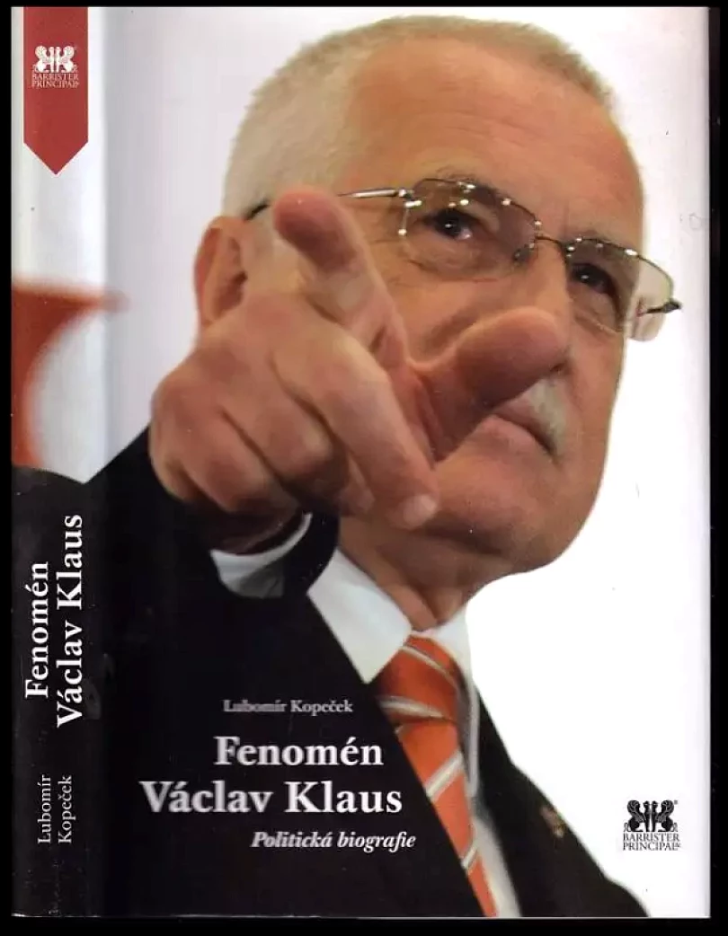 Fenomén Václav Klaus (Lubomír Kopeček, 2012)