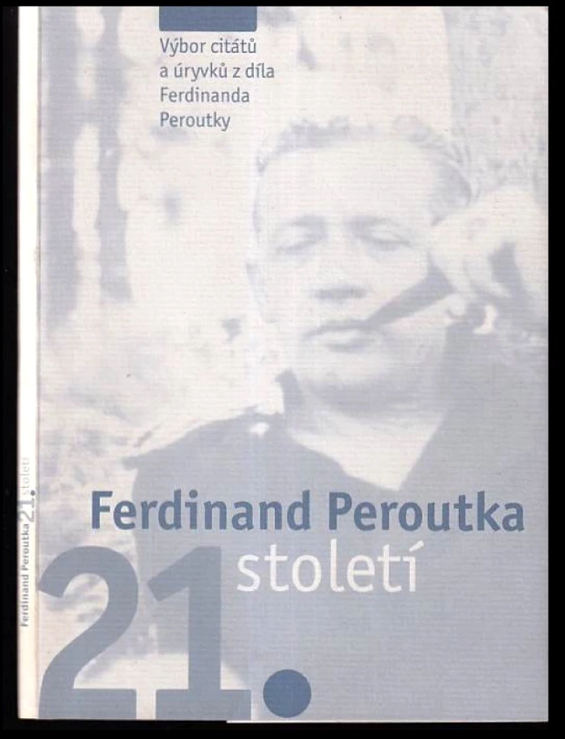 Levně Ferdinand Peroutka 21. století (Ferdinand Peroutka, 2005)