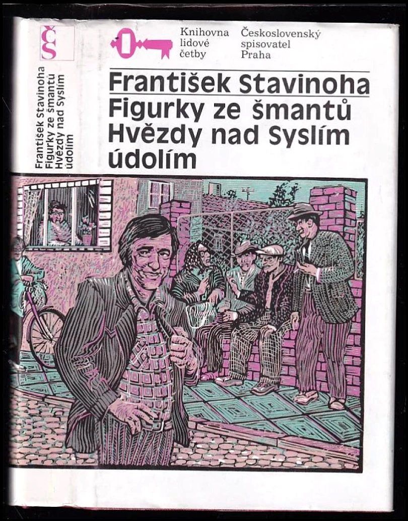 Levně Figurky ze šmantů ; Hvězdy nad Syslím údolím (František Stavinoha, 1988)