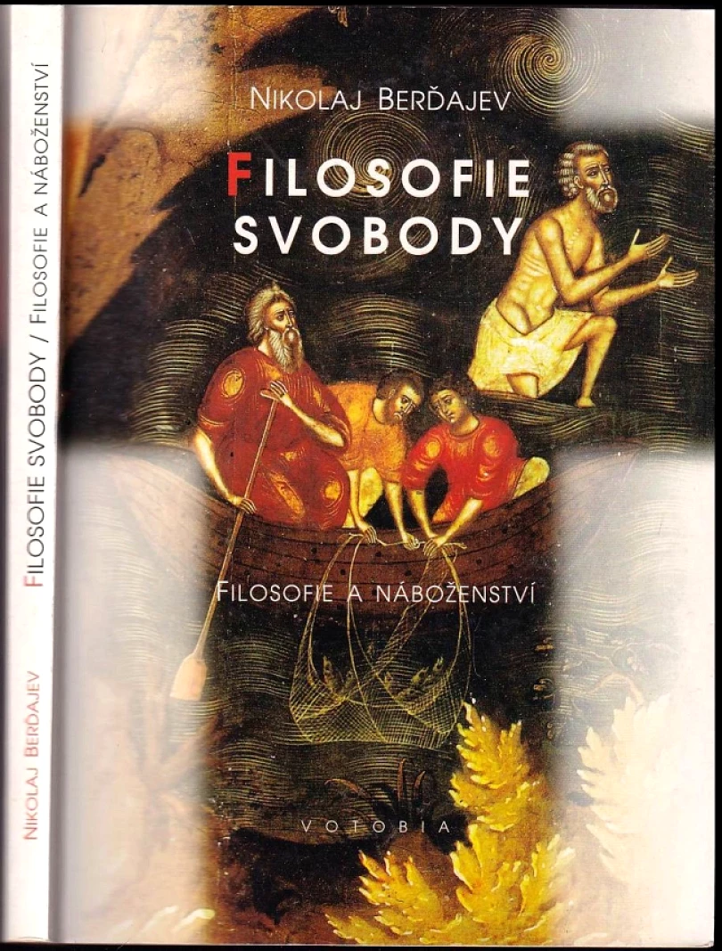 Levně Filosofie svobody (Nikolaj Aleksandrovič Berdjajev, 2000)