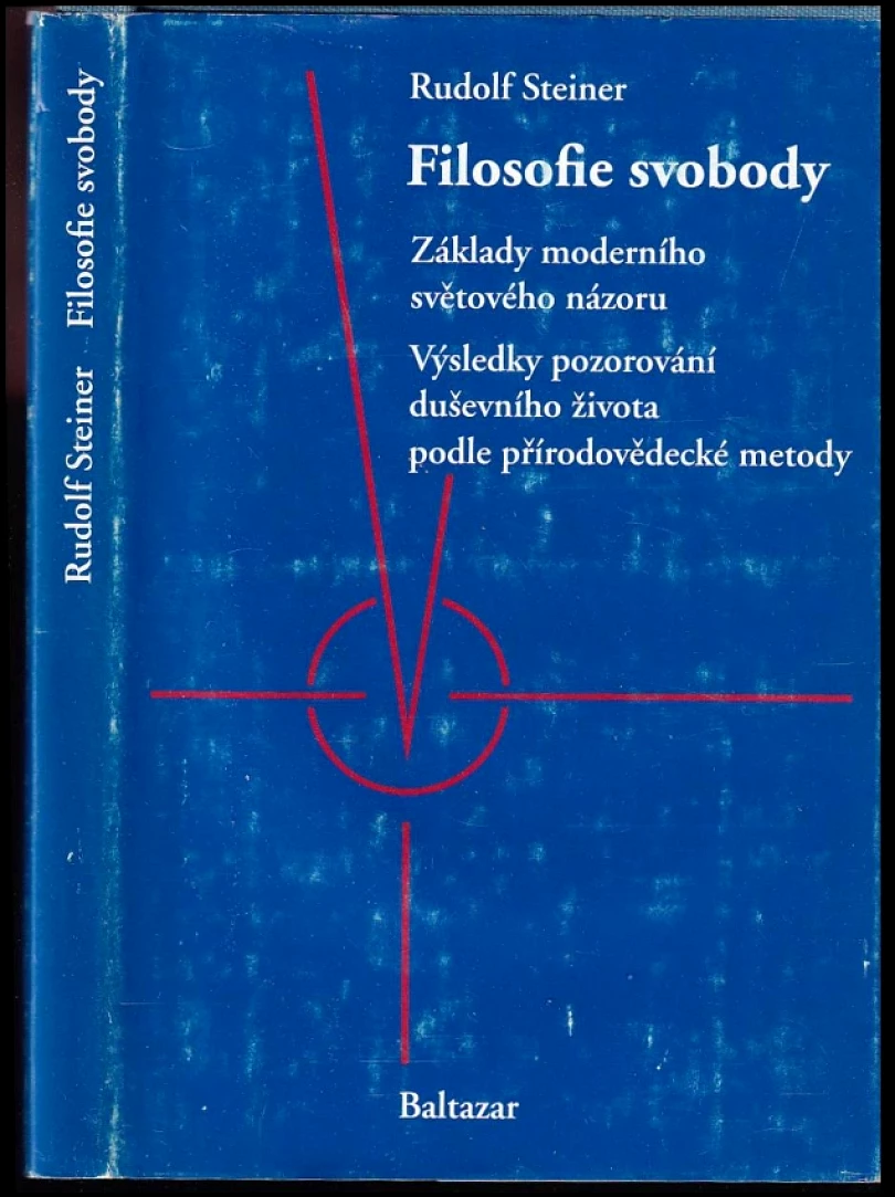 Levně Filosofie svobody (Rudolf Steiner, 1991)