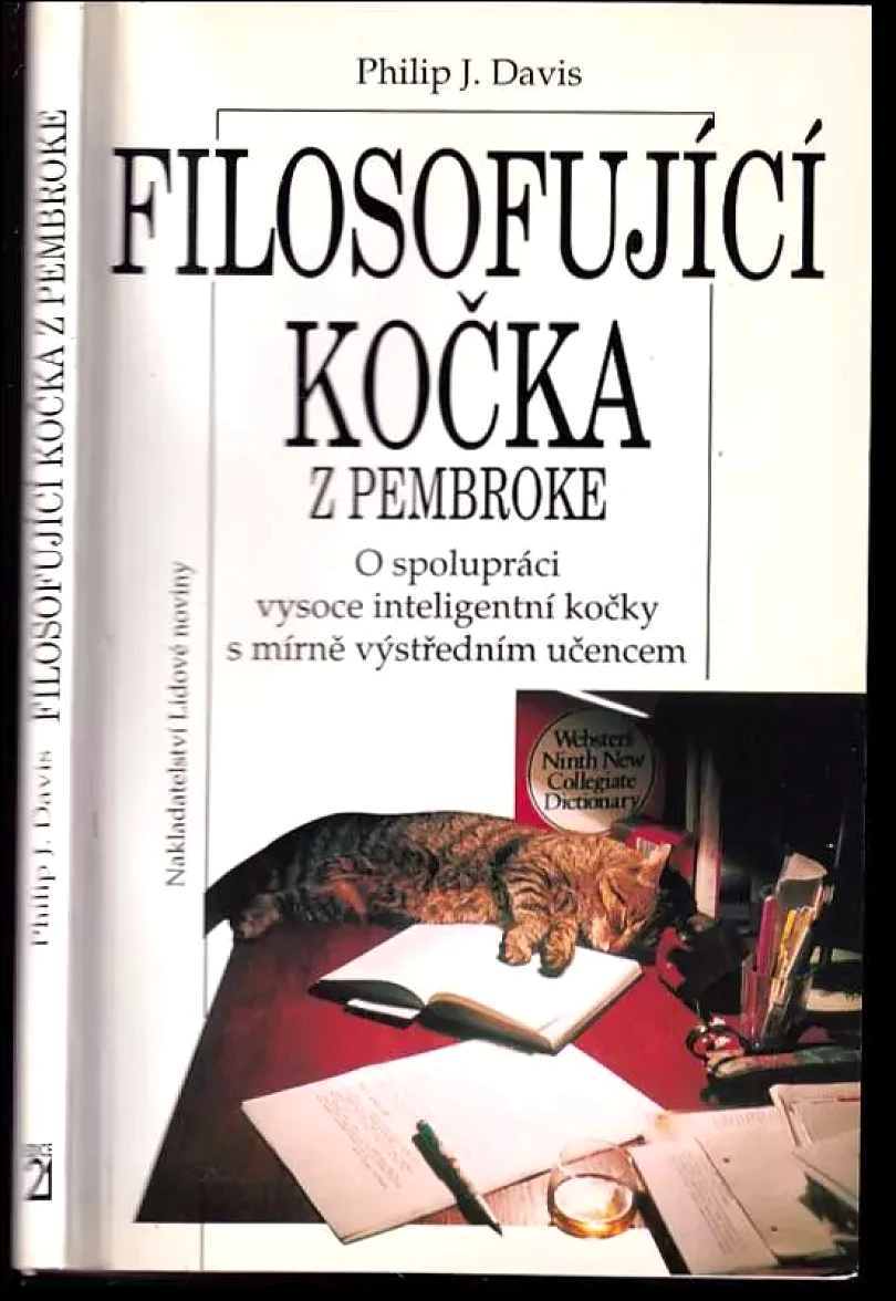 Filosofující kočka z Pembroke - O spolupráci vysoce inteligentní kočky s mírně výstředním učencem (Philip J Davis, 1994)