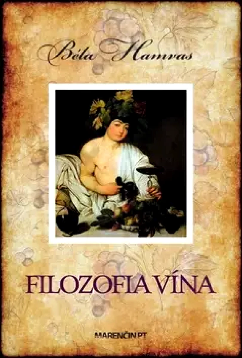Filozofia vína (Béla Hamvas, 2016)