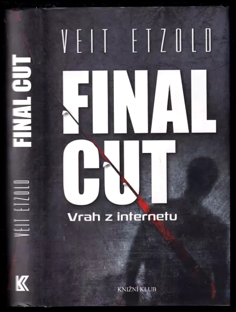 Final cut – Vrah z internetu (Veit Etzold, 2014)