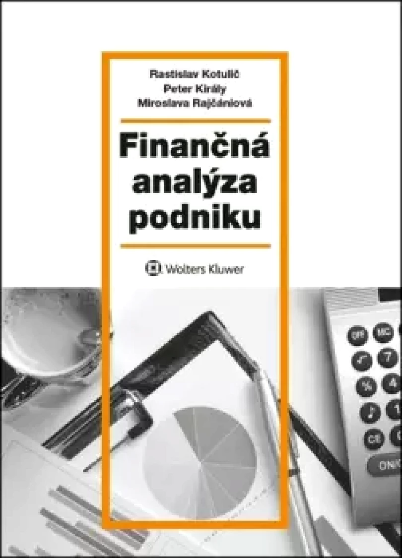 Levně Finančná analýza podniku (Rastislav Kotulič, 2018)