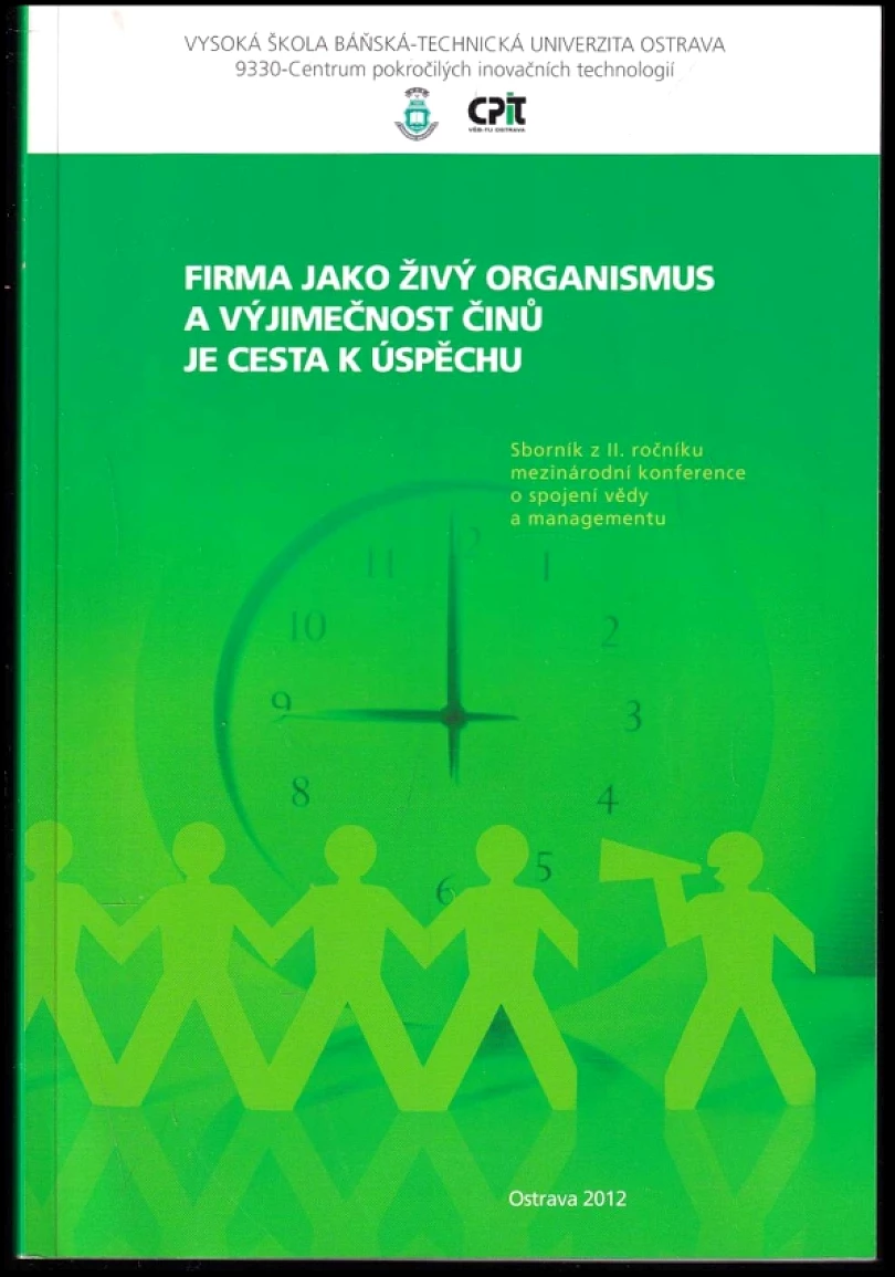 Firma jako živý organismus a výjimečnost činů je cesta k úspěchu (Richard Bonček, 2012)