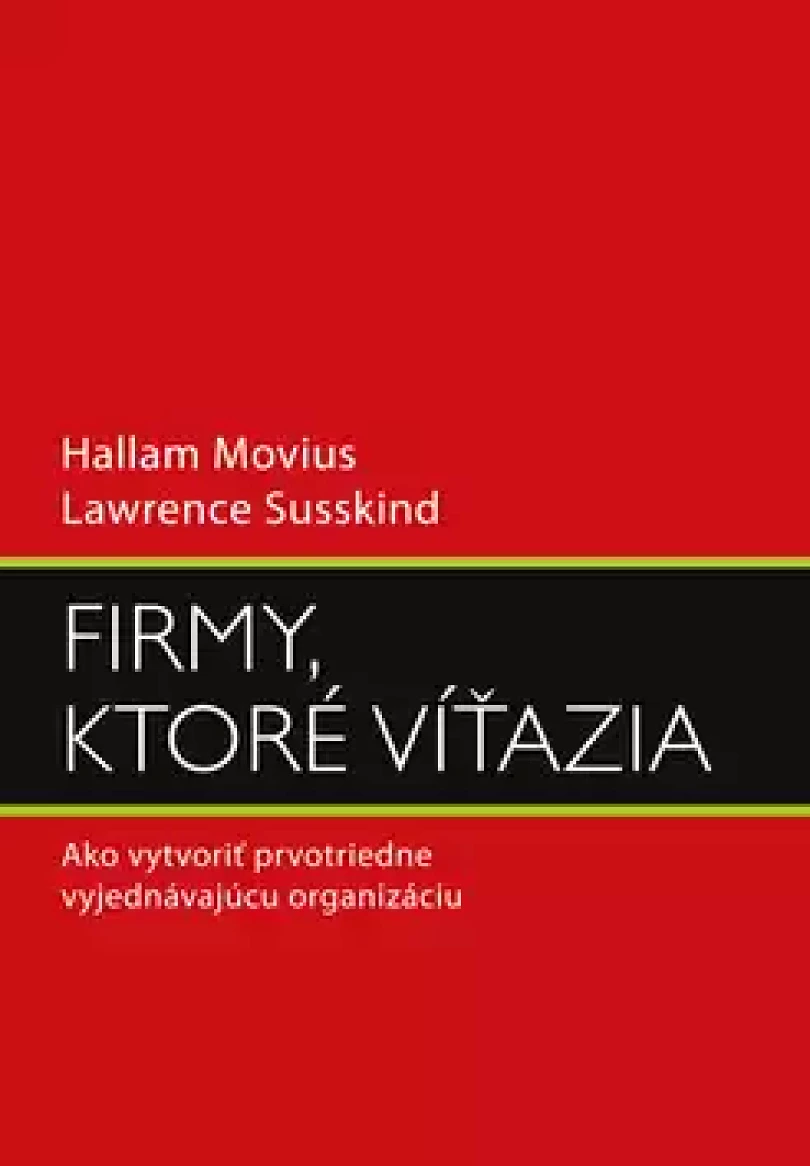 Firmy, ktoré víťazia (Hallam Movius, 2010)