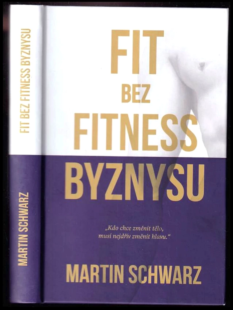 Levně Fit bez fitness byznysu (Martin Schwarz, 2020)