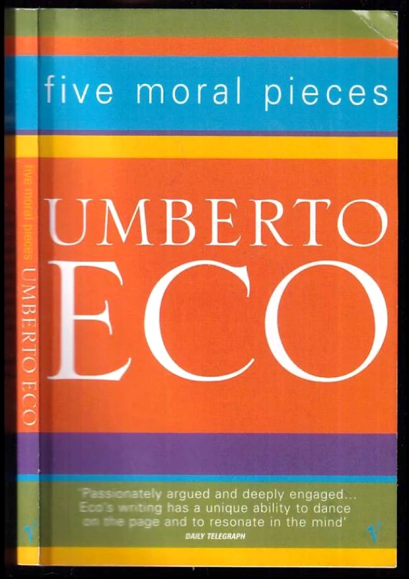 Levně Five Moral Pieces (Umberto Eco, 2002)
