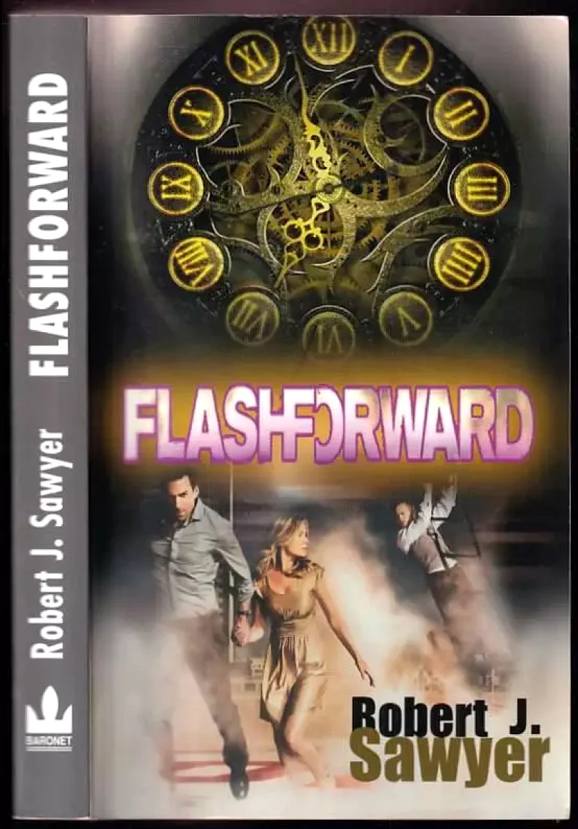 Levně Flashforward (Robert J Sawyer, 2010)