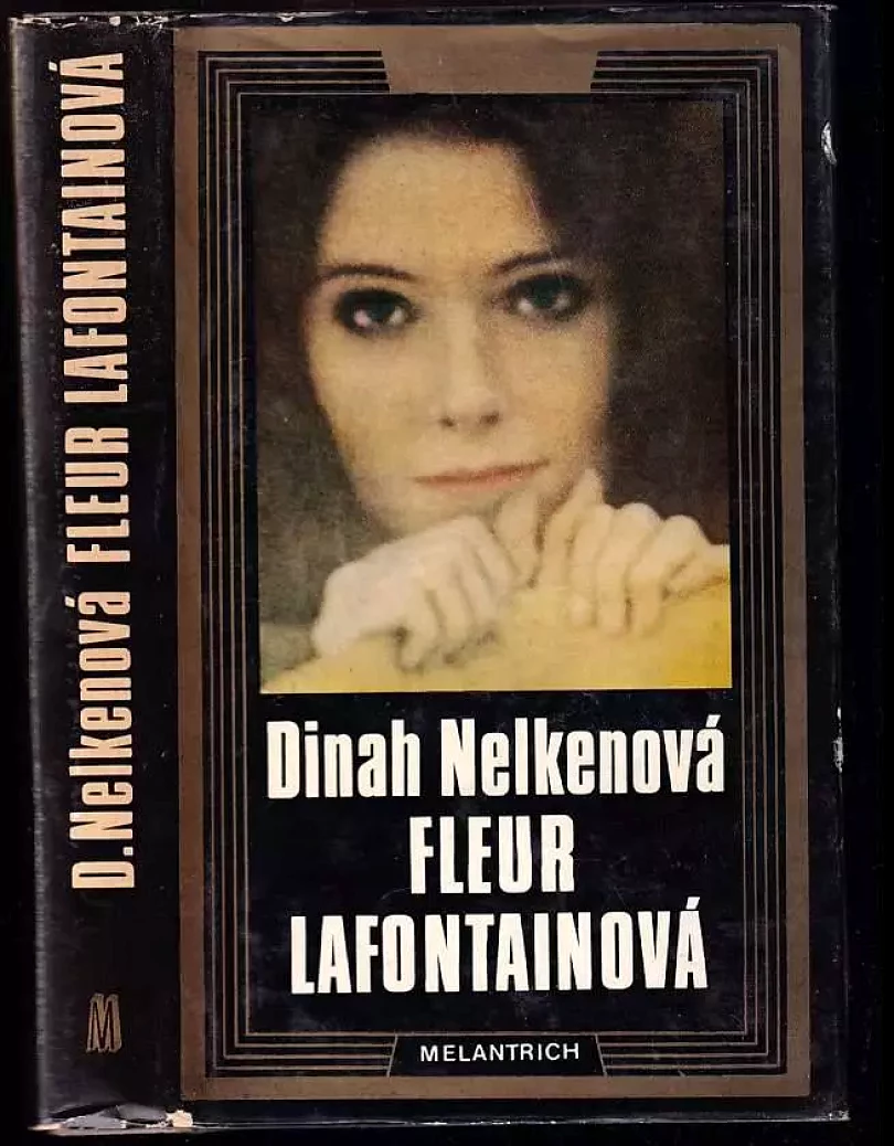 Levně Fleur Lafontainová : ustrašený hrdinský život jisté Fleur Lafontainové (Dinah Nelken, 1980)