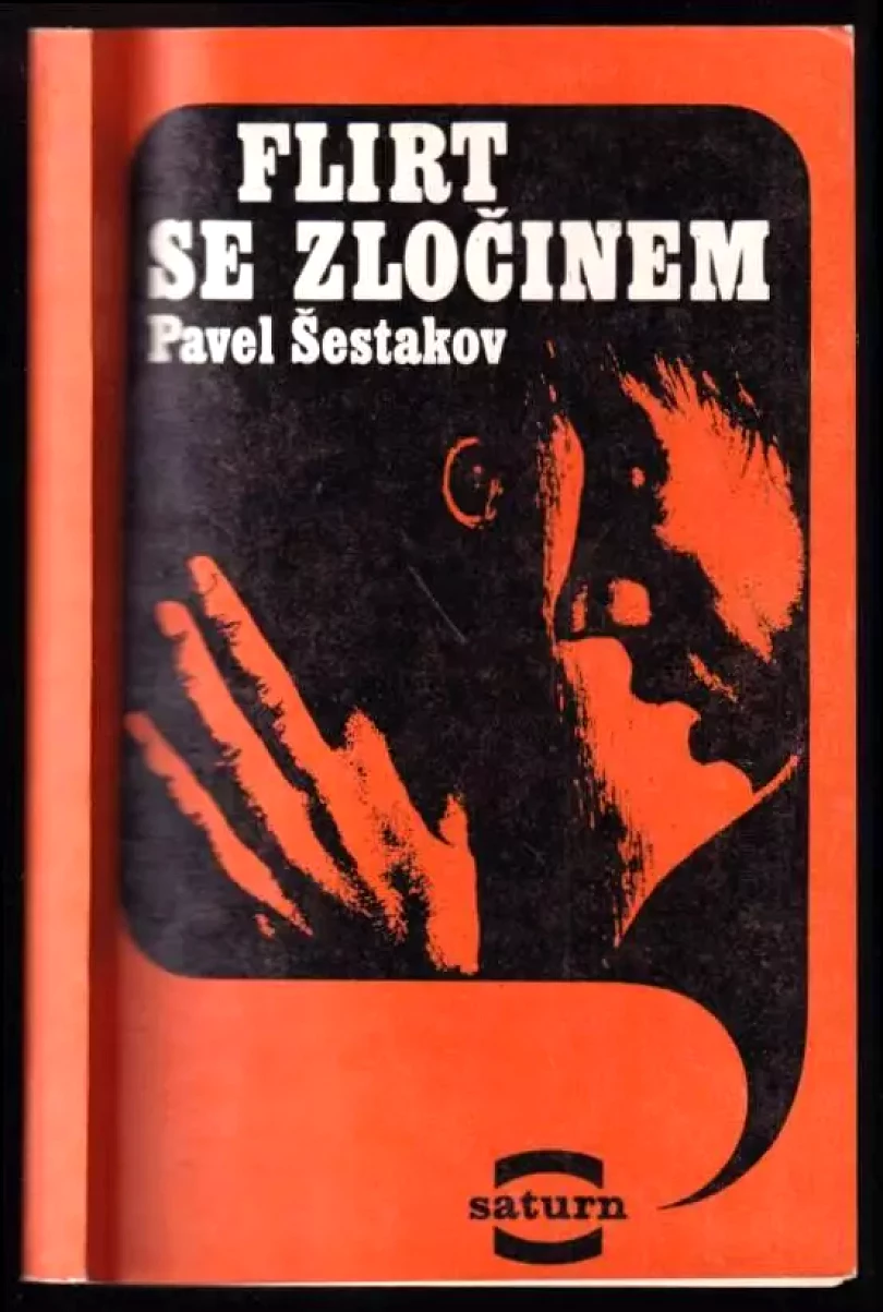 Flirt se zločinem (Pavel Aleksandrovič Šestakov, 1983)