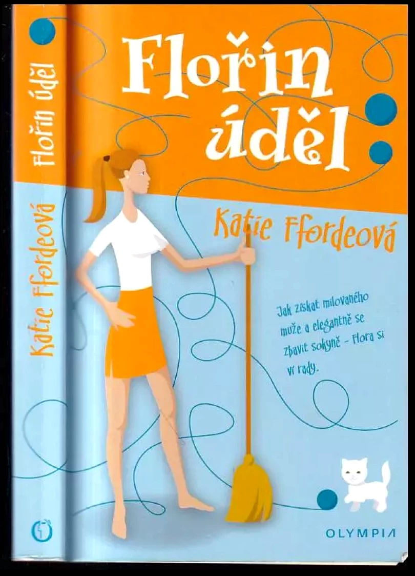 Flořin úděl (Katie Fforde, 2006)