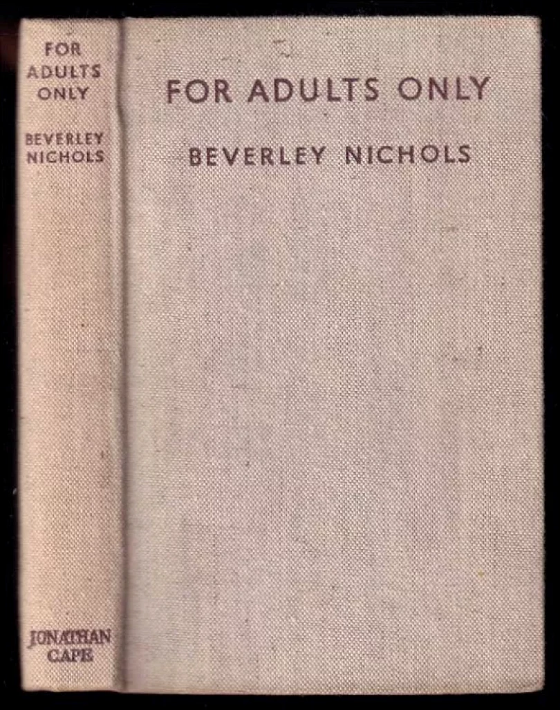 Levně For Adults Only (Beverley Nichols, 1934)