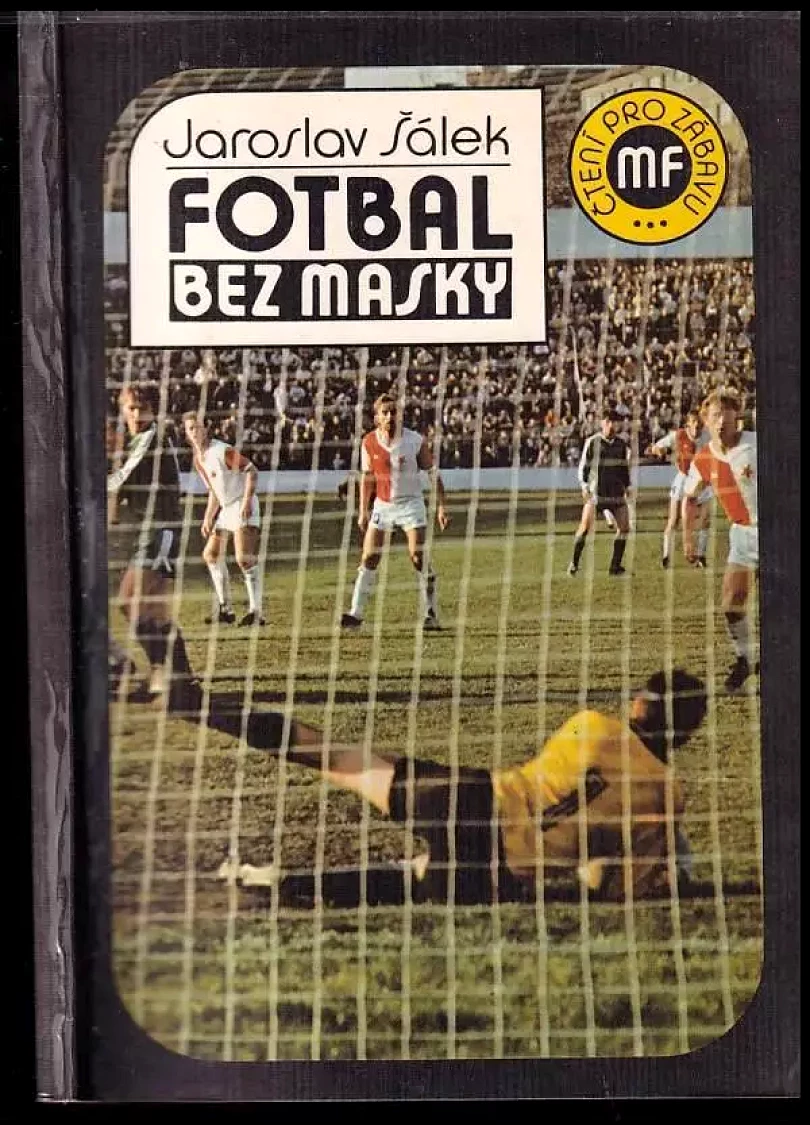Fotbal bez masky (Jaroslav Šálek, 1989)