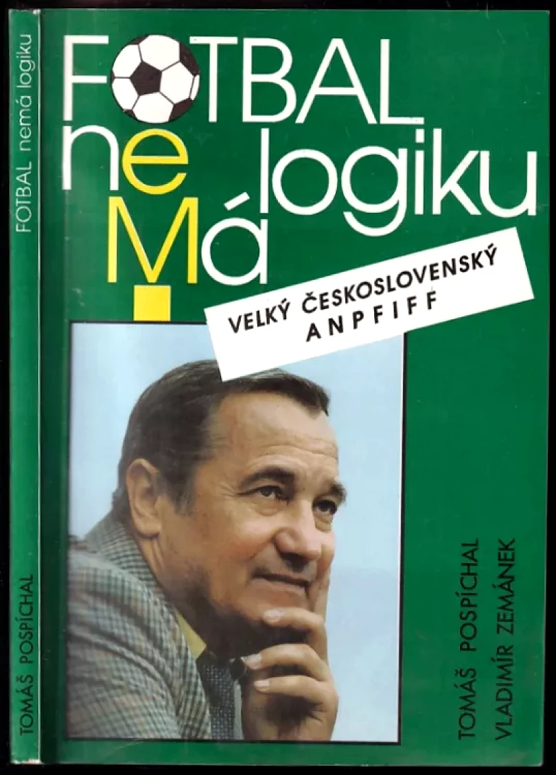 Fotbal nemá logiku (Vladimír Zemánek, 1992)