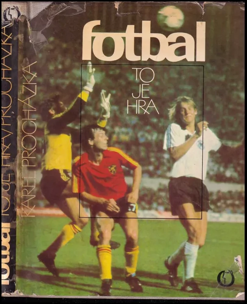 Levně Fotbal to je hra (Karel Procházka, 1984)