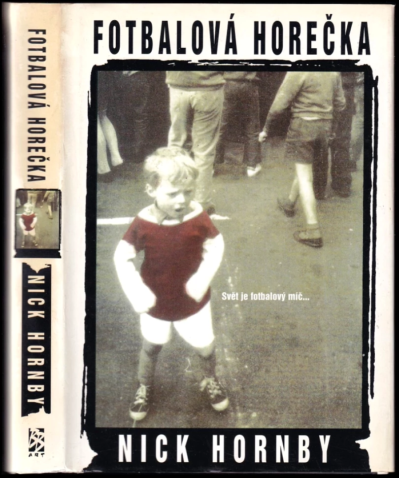 Fotbalová horečka (Nick Hornby, 2001)