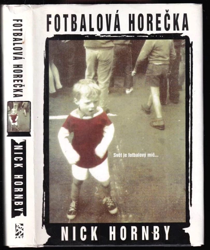 Fotbalová horečka (Nick Hornby, 2001)