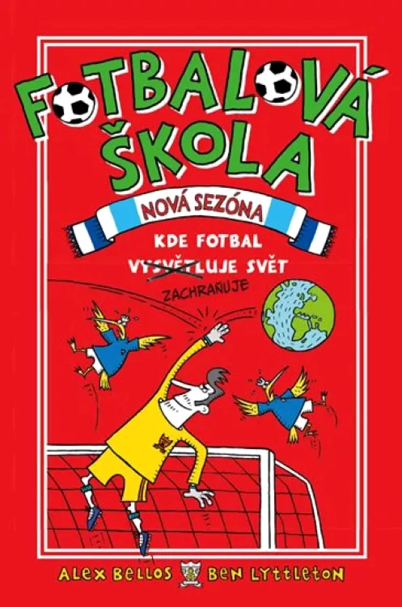 Fotbalová škola (Alex Bellos, 2020)