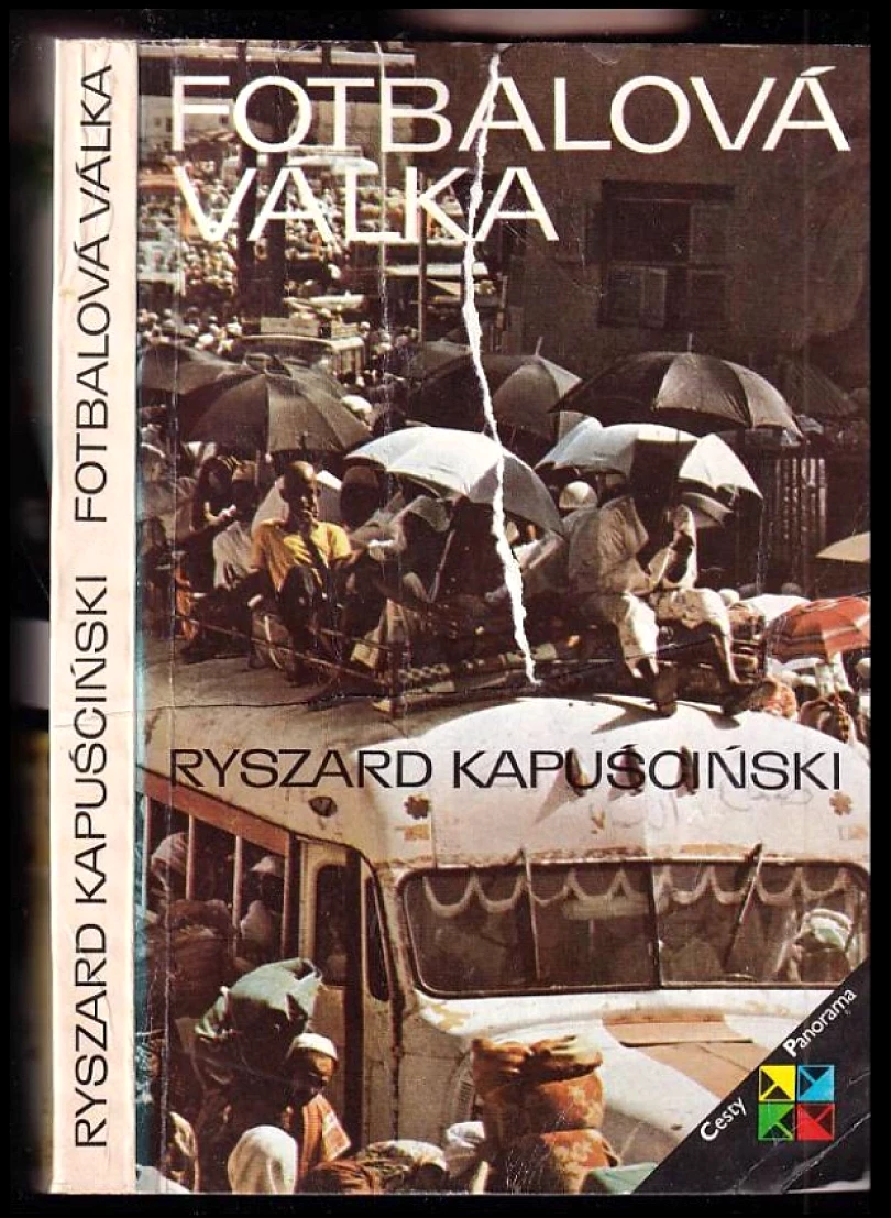 Fotbalová válka (Ryszard Kapuściński, 1983)