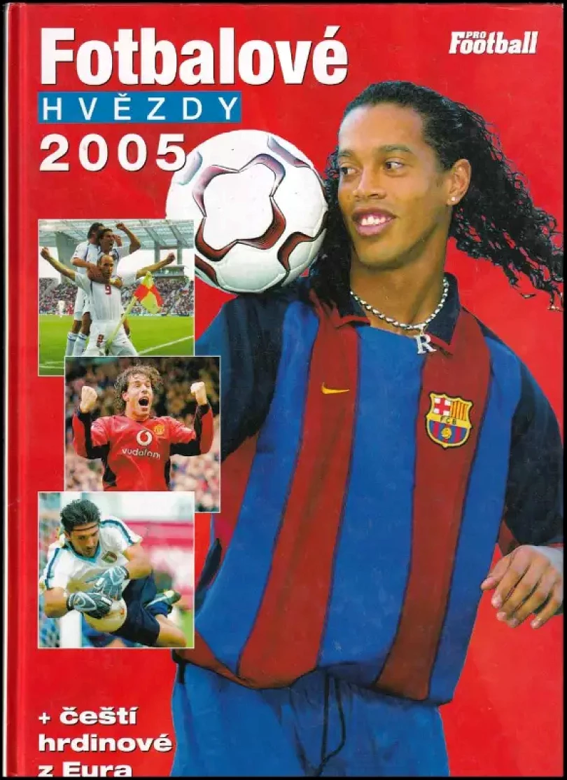 Fotbalové hvězdy 2005 + čeští hrdinové z Eura (Sören Bäck, 2004)