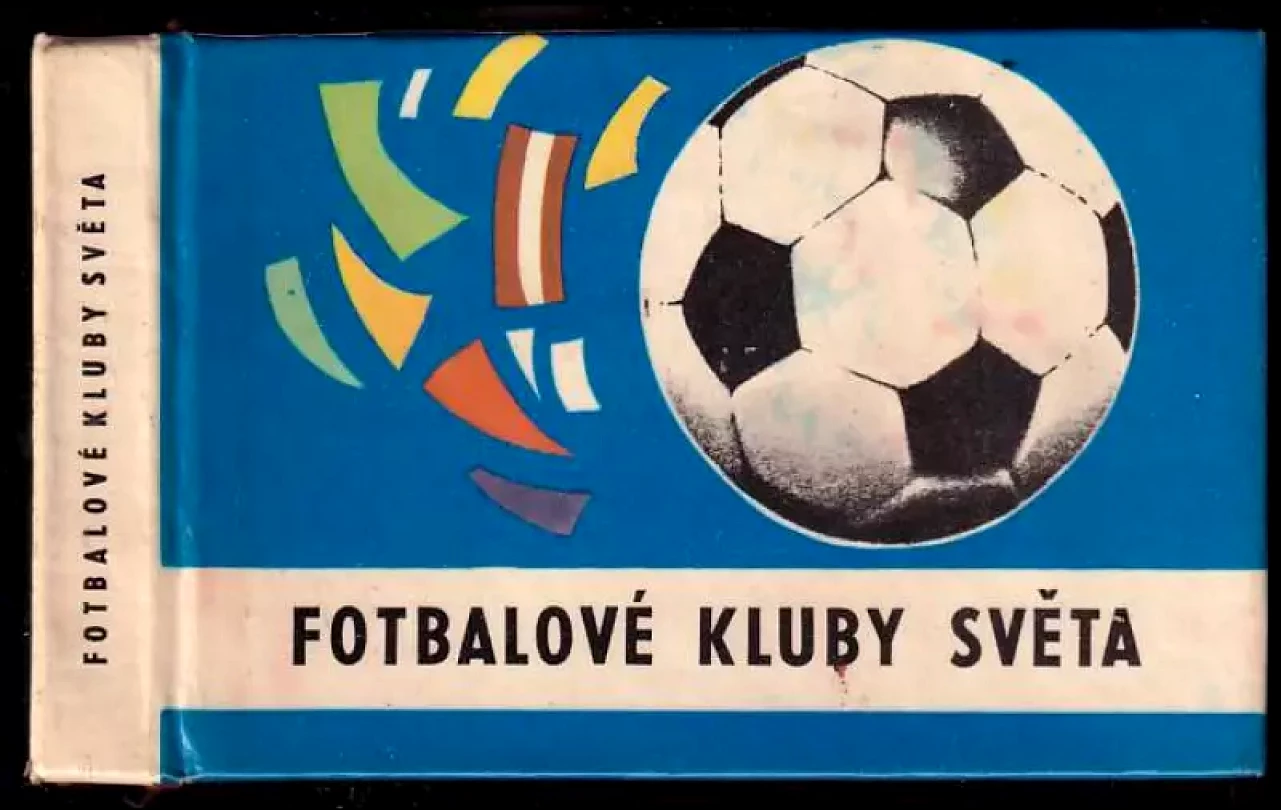 Fotbalové kluby světa (Albert Jedlička, 1970)